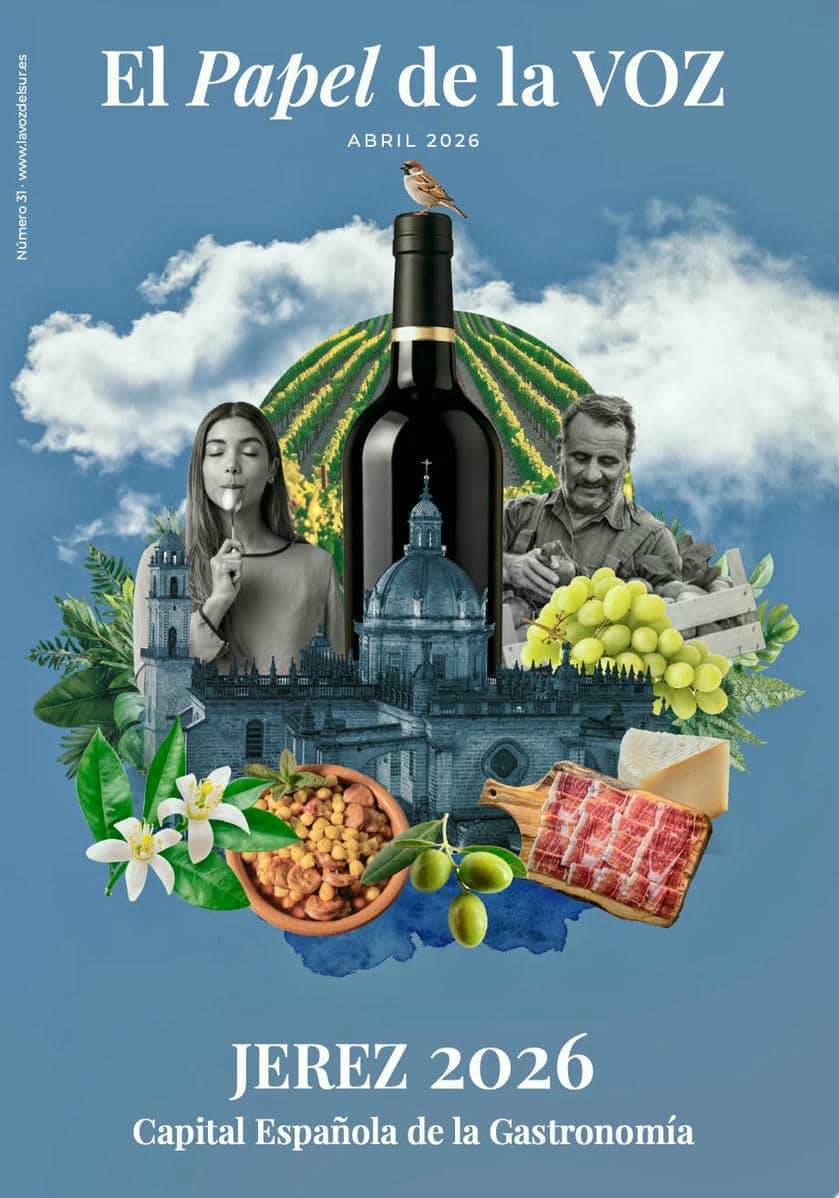 El Papel de La Voz, edición especial Jerez, Capital Española de la Gastronomía 2026
