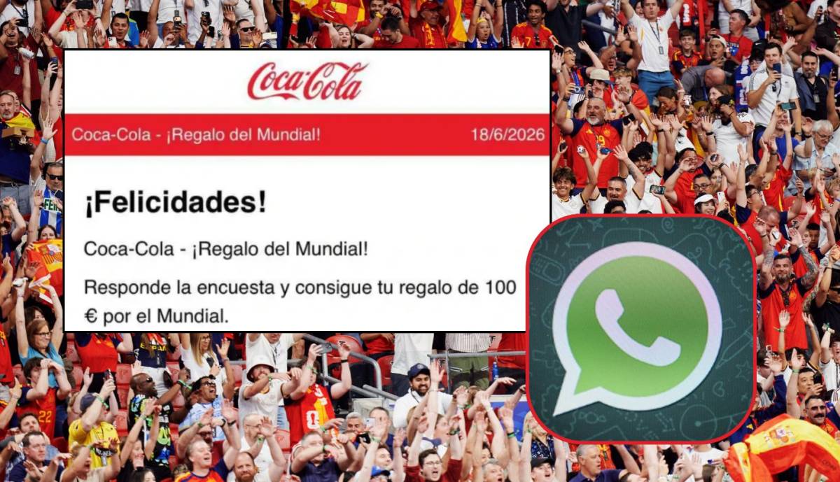 ¿Coca Cola te regala 100 euros por el Mundial 2026? Así intentan engañarte a través de WhatsApp