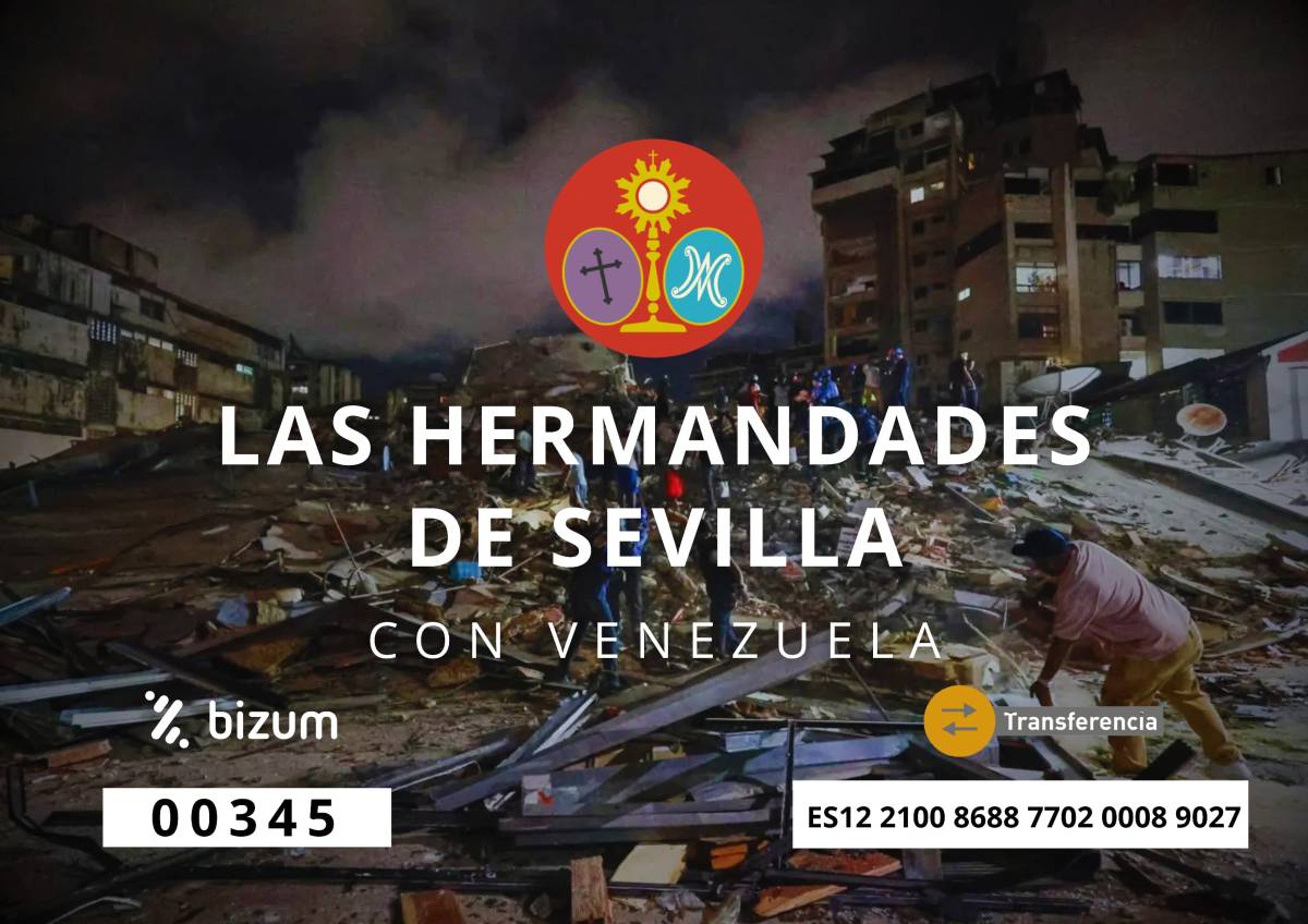 El Consejo de Hermandades de Sevilla impulsa una campaña de ayuda a Venezuela