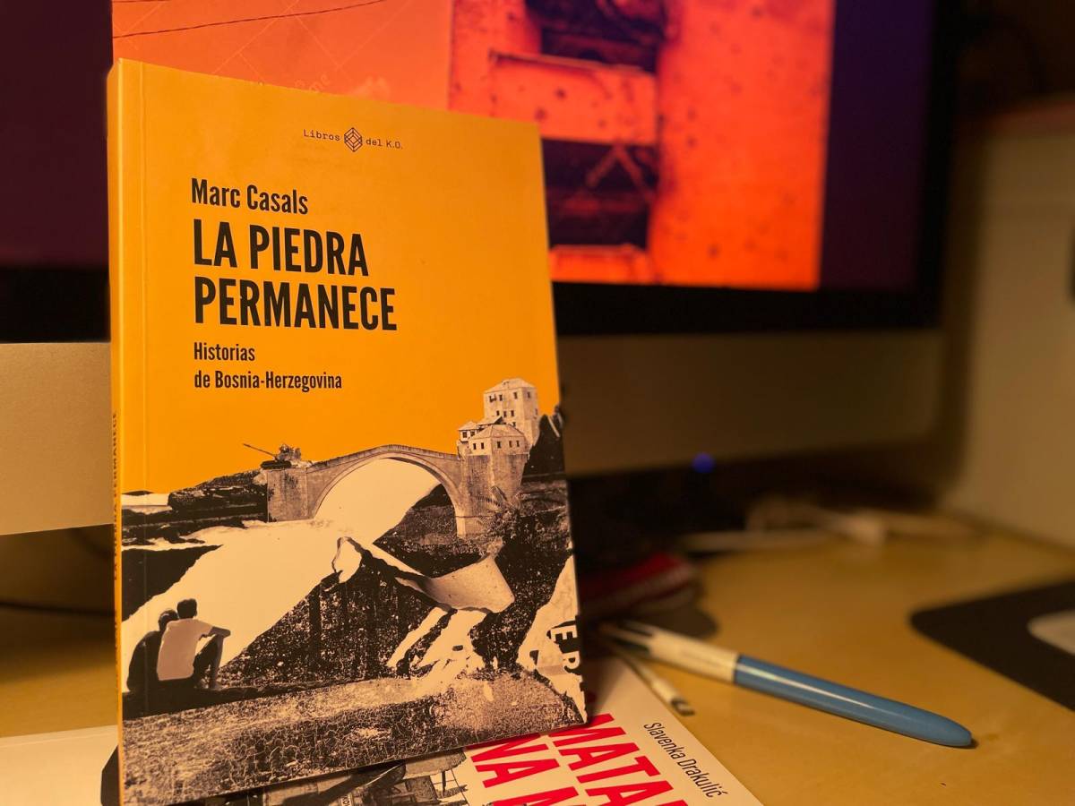 'La piedra permanece', de Marc Casals, es un libro indispensable para entender la posguerra de los Balcanes en la castigada Bosnia y Herzegovina.