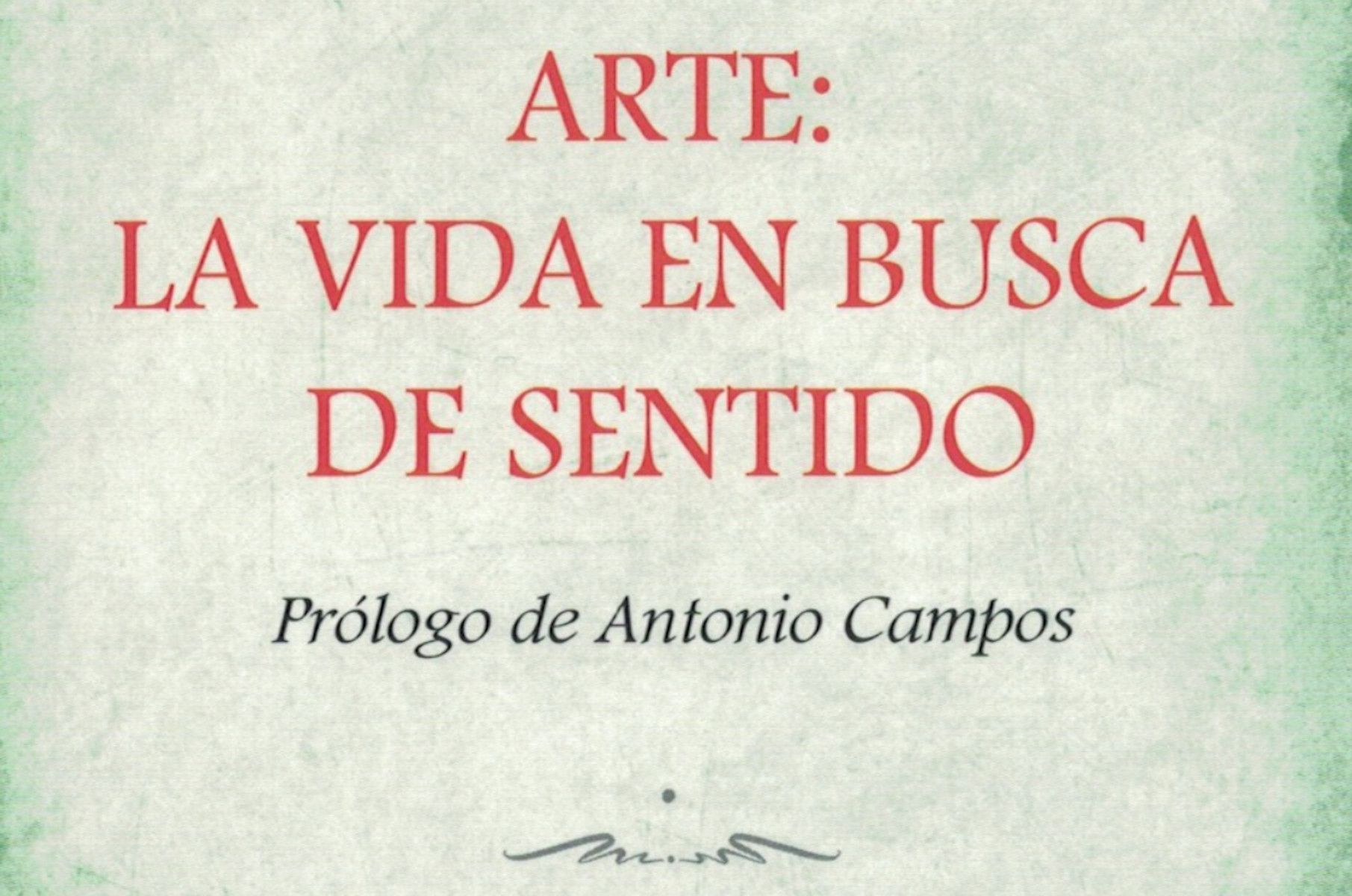 Reseña de 'Arte: La vida en busca de sentido' de Francisco Acuyo
