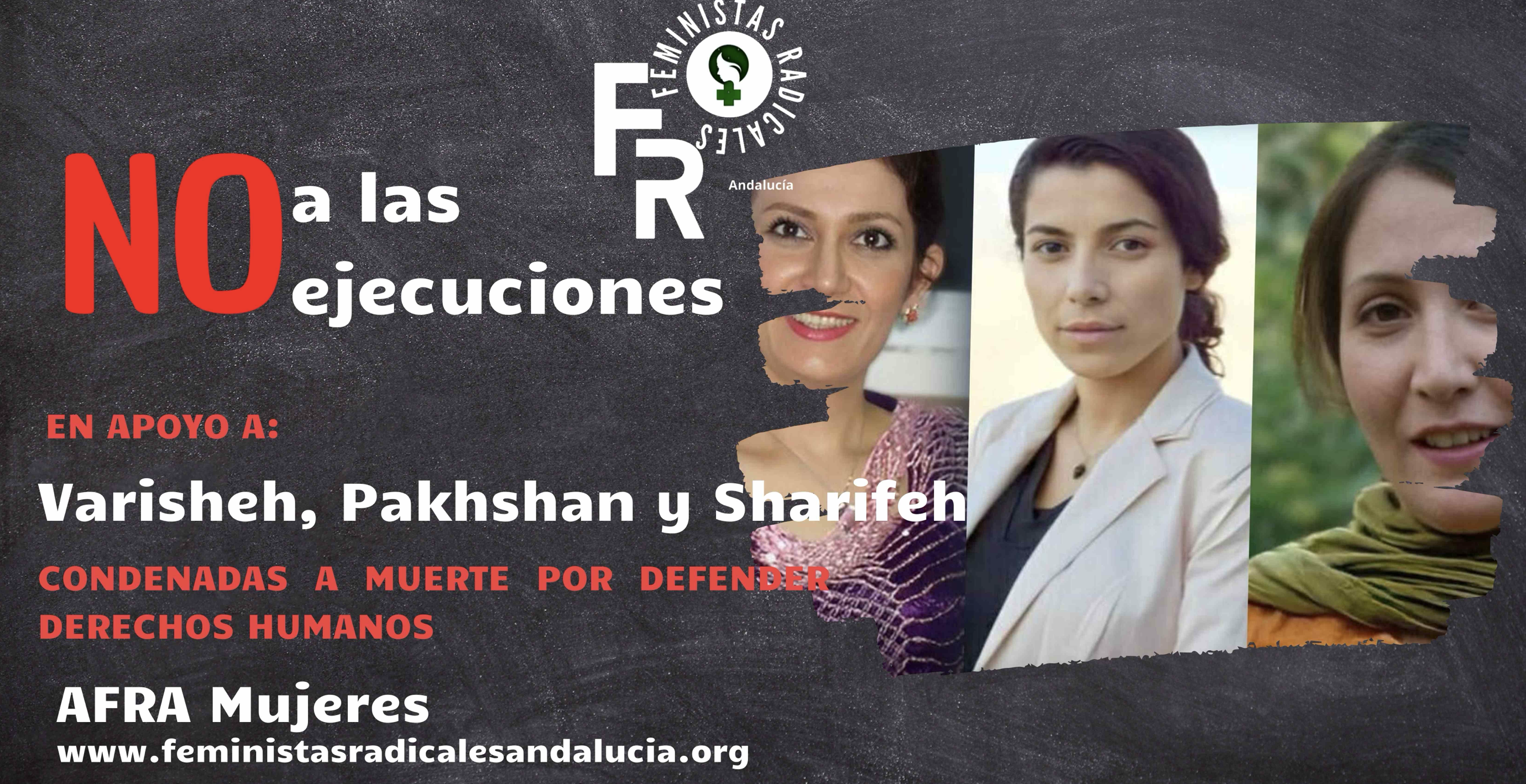Varisheh, Pakhshan y Sharifeh: Defender los derechos humanos no puede costar la vida. - 